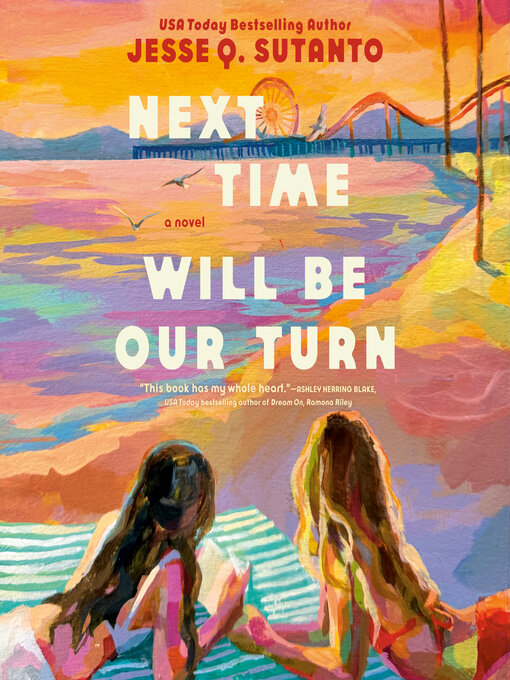 Title details for Next Time Will Be Our Turn by Jesse Q. Sutanto - Wait list